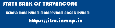 STATE BANK OF TRAVANCORE  KERALA MALAPURAM MALAPPURAM ANGADIPURAM  ifsc code